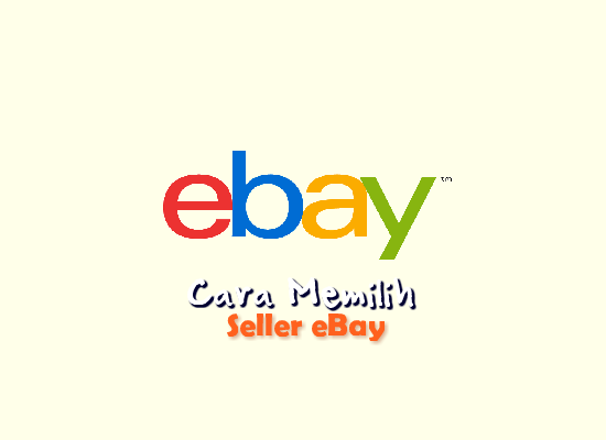 cara-memilih-seller-ebay